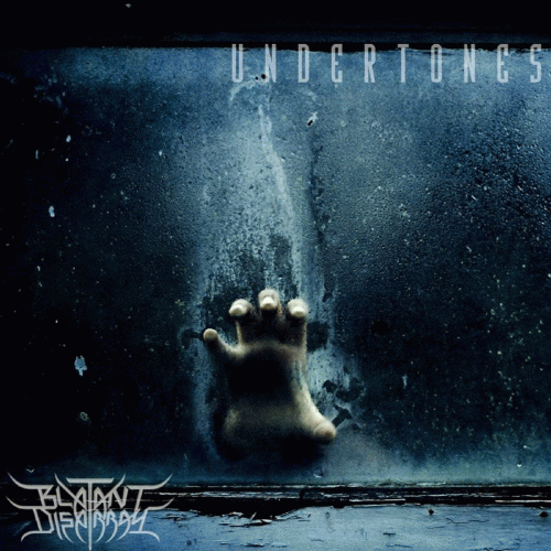 Blatant Disarray : Undertones